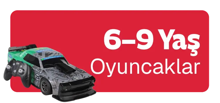 6-9 Yaş Oyuncaklar